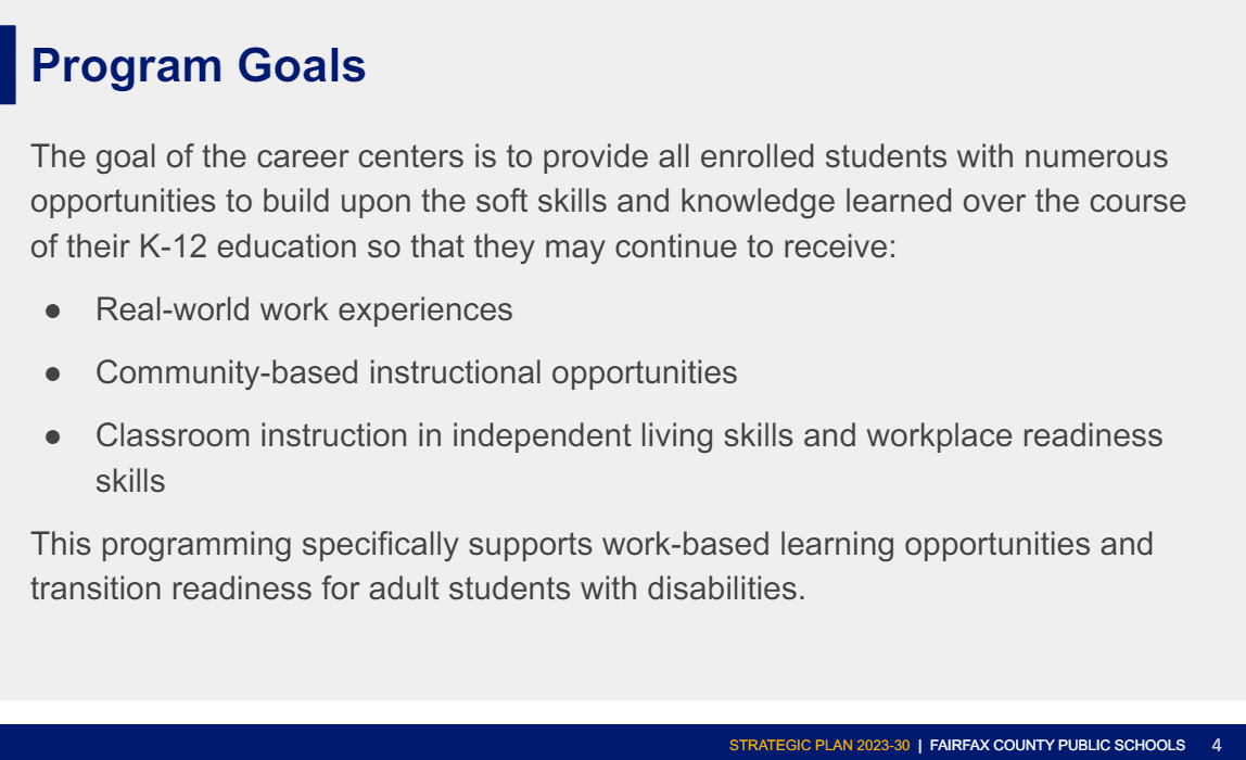 Program goals of FCPS' Davis and Pulley Career Centers