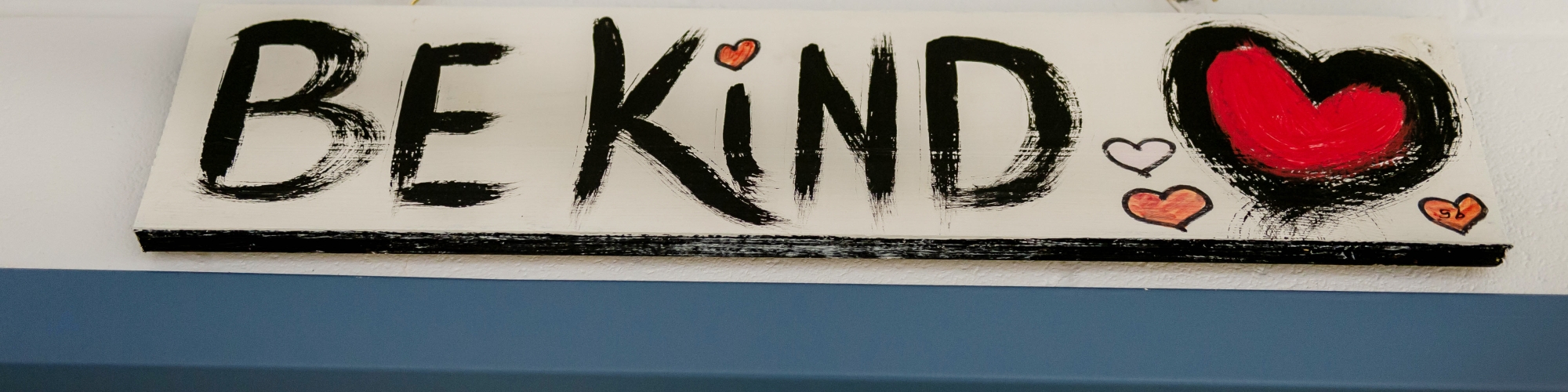 Banner that reads "Be Kind"