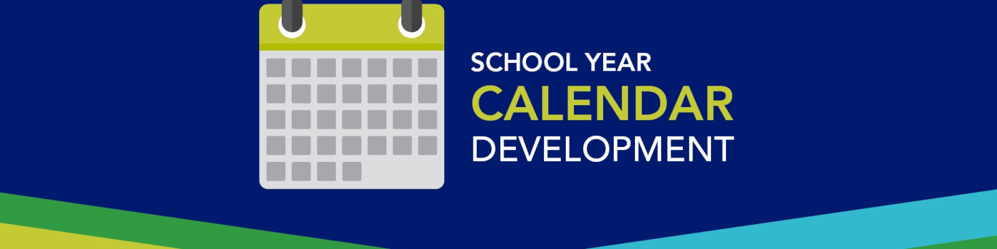 School Year Calendar Development