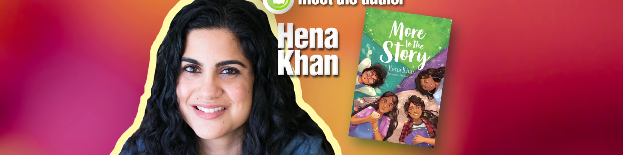 Meet the Author Hena Khan